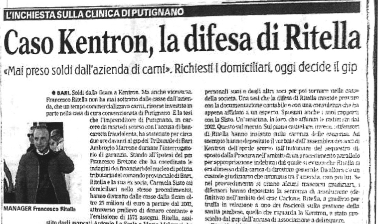 L'Inchiesta sulla clinica di Putignano. Caso Kentron, la difesa di R. «Mai preso soldi dall'azienda di carni». Richiesti i domiciliari, oggi decide il gip