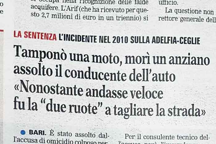 1 Sentenza di assoluzione per il conducente di un'autovettura che tamponò ed uccise un motociclista.