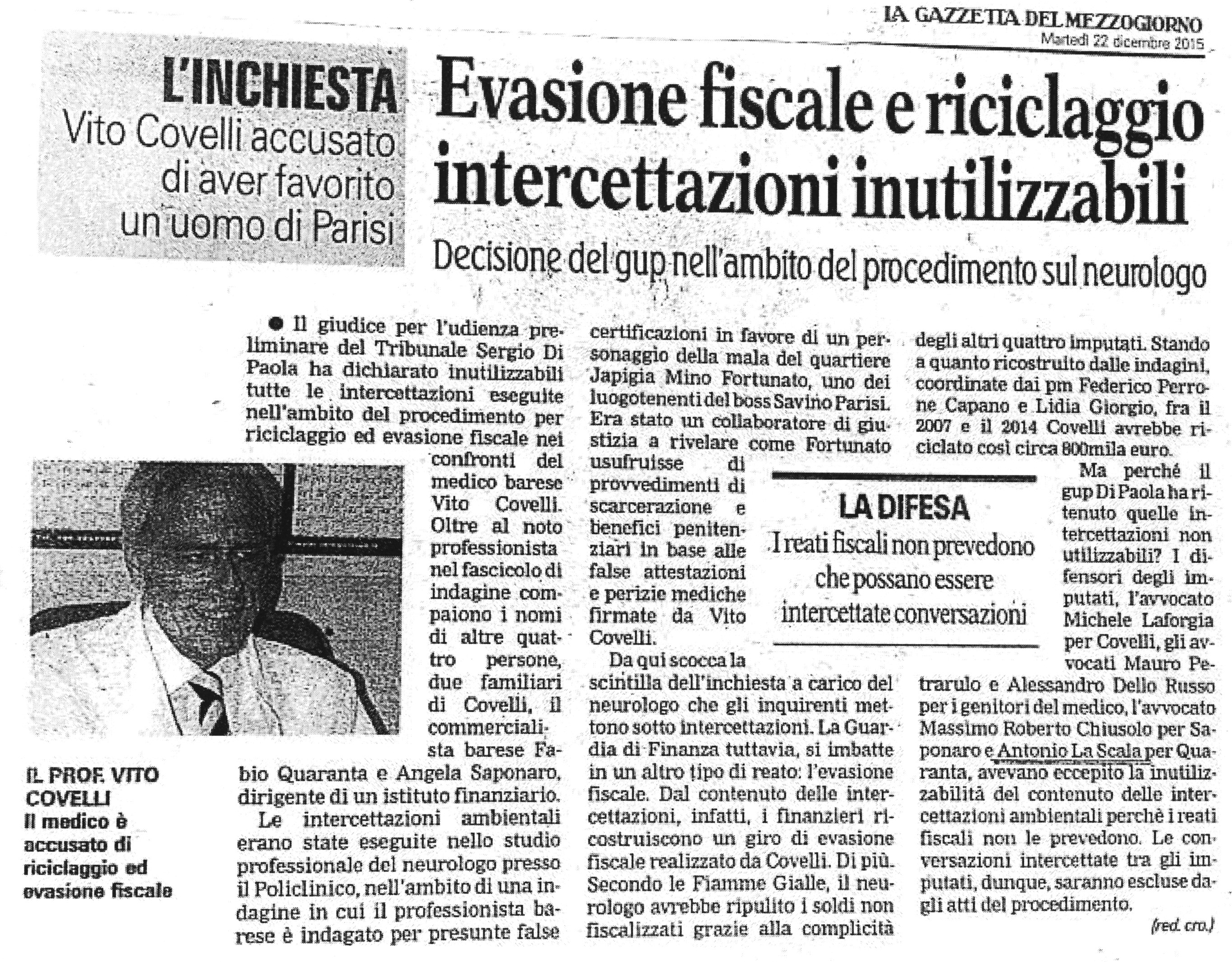 1 Evasione fiscale e riciclaggio. Intercettazioni inutilizzabili. Decisione del gup nell'ambito del procedimento sul neurologo, I reati fiscali non prevedono che possano essere intercettate conversazioni