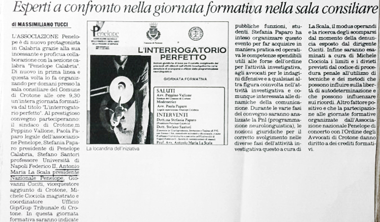 L'interrogatorio perfetto. Una giornata informativa promossa dall'Associazione Penelope Italia. Interverrà il presidente nazionale dell'Assoziazione, Avv. Antonio Maria La Scala