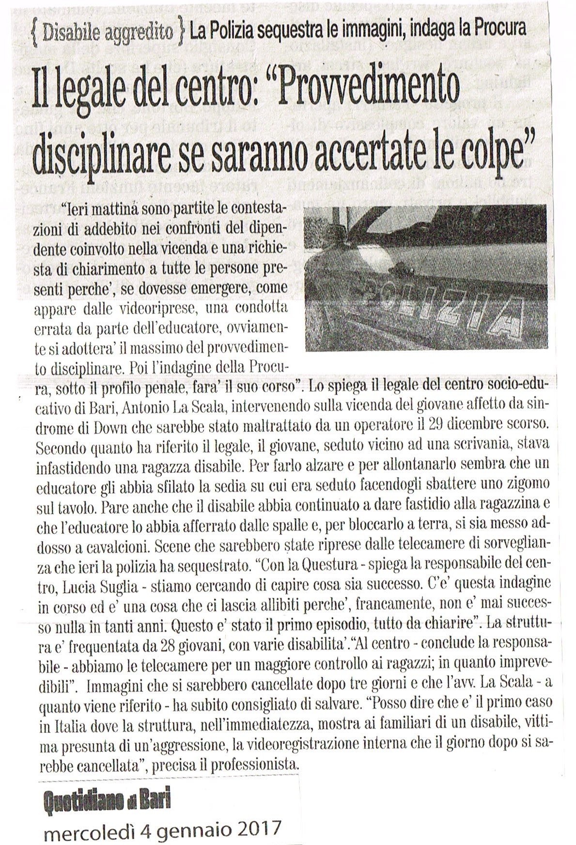 1 Disabile aggredito. Il legale del centro: 