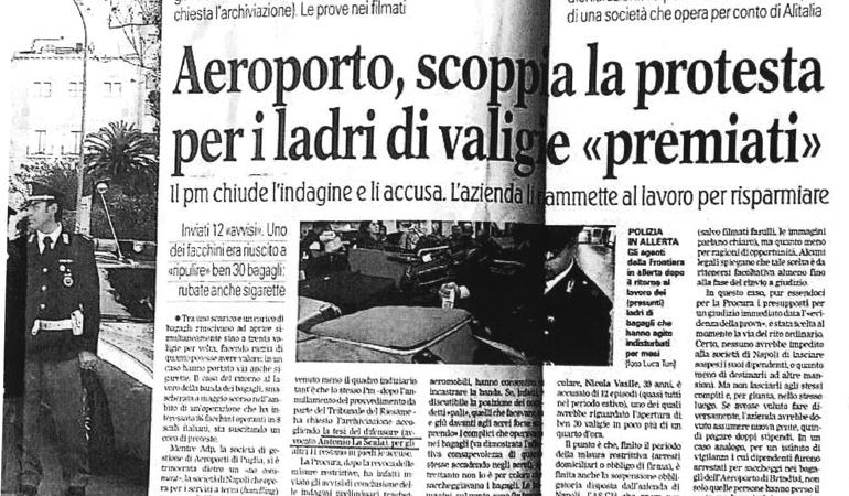 Aeroporto, scoppia la protesta per i ladri di valigie «premiati». Il pm chiude l'indagine e li accusa. L'azienda li ammette al lavoro per risparmiare.