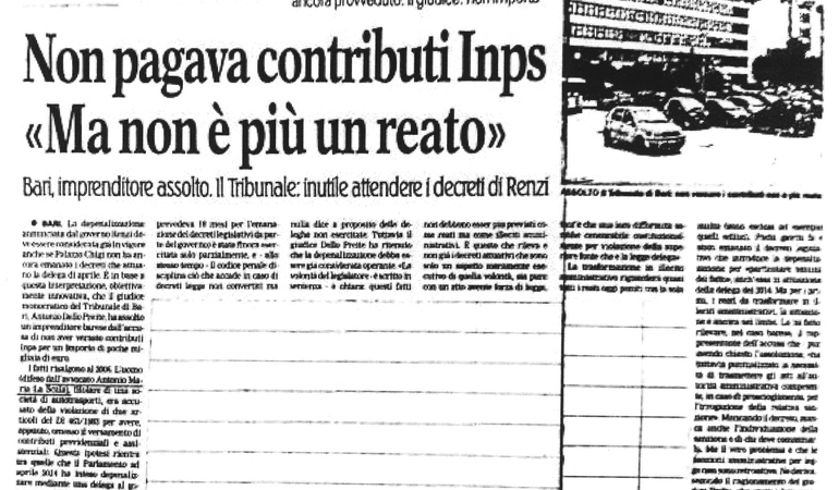 Non pagava contributi Inps «Ma non è più un reato». Bari, imprenditore assolto. Il Tribunale: inutile attendere i decreti di Renzi